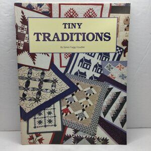 Vintage 1992 Tiny Traditions Sylvia Trygg Voudrie Quilting Book Patterns Designs